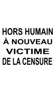 HORS HUMAIN
À NOUVEAU VICTIME DE LA CENSURE
Conception réalisation :
© HORS HUMAIN 
MÉDIUM / MAGNÉTISEUR
ÉCRIVAIN, JOURNALISTE INDÉPENDANT
COMPOSITEUR DE LA MATIÈRE
DÉCOUVREUR, ENSEIGNANT
DE L’ÉLECTRICITÉ DES FOUDRES
AUX CORPS À COPRS
LE SEUL MIRACLE SCIENTIFIQUEMENT PROUVÉ
NUCLÉAIRE ALCHIMIC ATOMIC DANCE
SYMPHONIC M.M.A. COSMIC À LONGUE PORTÉE
SPACE ARMS
PORTEZ-MOI AU STADE DE FRANCE POUR ÉLECTRIFIER LES CORPS MOURANTS…
Publié pour lecture gracieuse le 16/02/2026
Code de la propriété intellectuelle Art L335-2
#enfant #crime #baccalauréat #adulte #censure